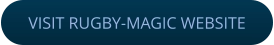 VISIT RUGBY-MAGIC WEBSITE