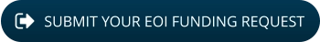 SUBMIT YOUR EOI FUNDING REQUEST